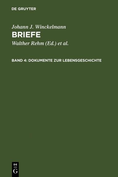 Johann J. Winckelmann, Walther Rehm, Hans Diepolder - Dokumente zur Lebensgeschichte, Inbunden