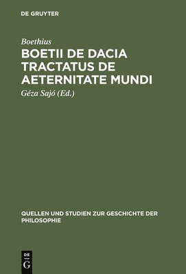 Boetii de Dacia tractatus De aeternitate mundi 1
