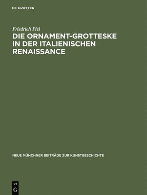 bokomslag Die Ornament-Grotteske in Der Italienischen Renaissance