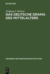 bokomslag Das deutsche Drama des Mittelalters