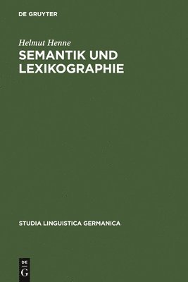 Helmut Henne - Semantik und Lexikographie, Inbunden
