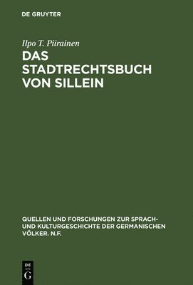 Ilpo T Piirainen, Ilpo T. Piirainen - Stadtrechtsbuch von Sillein, Inbunden