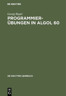 Programmierbungen in ALGOL 60 1