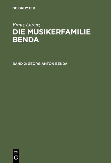 Franz Lorenz - Georg Anton Benda, Inbunden