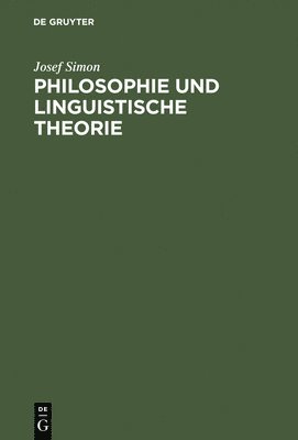 Philosophie und linguistische Theorie 1