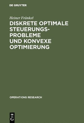 Diskrete optimale Steuerungsprobleme und konvexe Optimierung 1