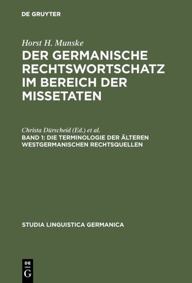 Horst H. Munske - Die Terminologie der älteren westgermanischen Rechtsquellen, Inbunden