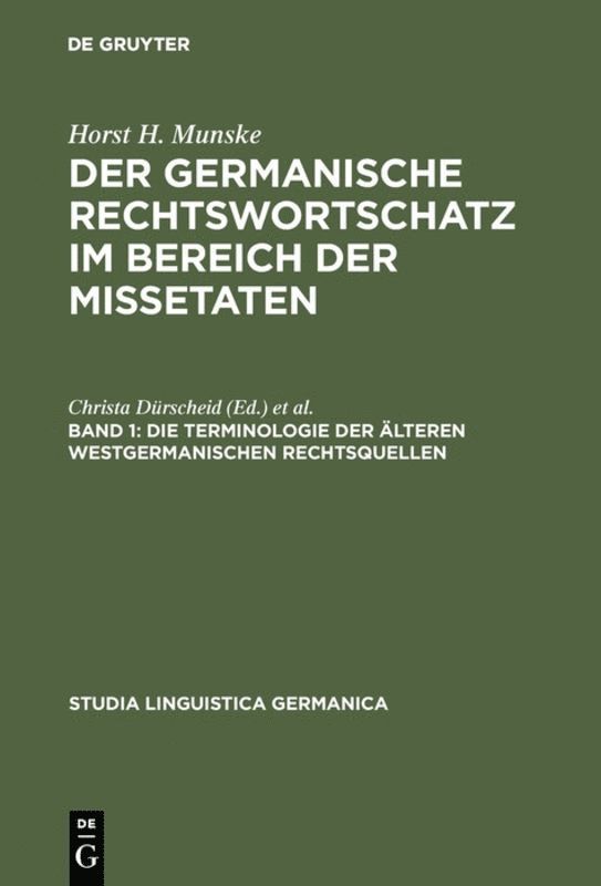 Horst H. Munske - Die Terminologie der älteren westgermanischen Rechtsquellen, Inbunden