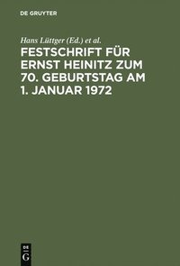 bokomslag Festschrift Fr Ernst Heinitz Zum 70. Geburtstag Am 1. Januar 1972