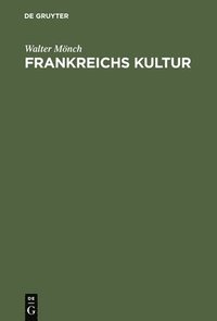 bokomslag Frankreichs Kultur