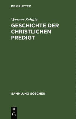 bokomslag Geschichte der christlichen Predigt