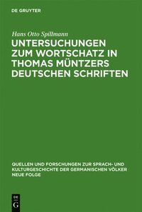 bokomslag Untersuchungen Zum Wortschatz in Thomas Mntzers Deutschen Schriften