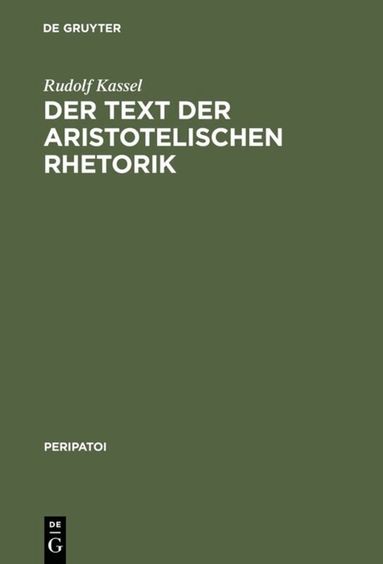 Rudolf Kassel - Text der aristotelischen Rhetorik, Inbunden