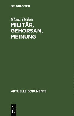 Klaus Heßler - Militär, Gehorsam, Meinung, Inbunden