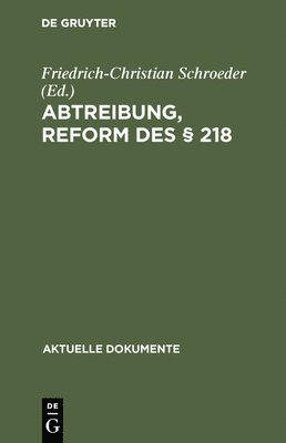 Friedrich-Christian Schroeder - Abtreibung, Reform des § 218, Inbunden