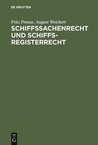 bokomslag Schiffssachenrecht und Schiffsregisterrecht