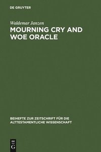 bokomslag Mourning Cry and Woe Oracle