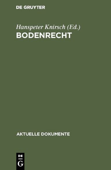 Hanspeter Knirsch - Bodenrecht, Inbunden