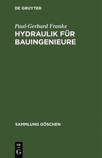 bokomslag Hydraulik fr Bauingenieure