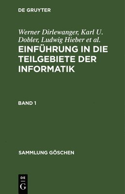 bokomslag Sammlung Gschen Einfhrung in die Teilgebiete der Informatik