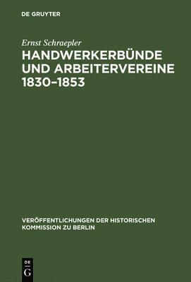 Handwerkerbnde und Arbeitervereine 1830-1853 1