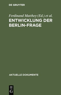 Entwicklung der Berlin-Frage 1