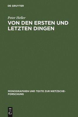Peter Heller - Von den ersten und letzten Dingen, Inbunden