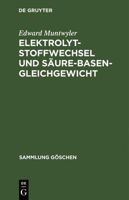 Edward Muntwyler - Elektrolytstoffwechsel und Säure-Basen-Gleichgewicht, Inbunden