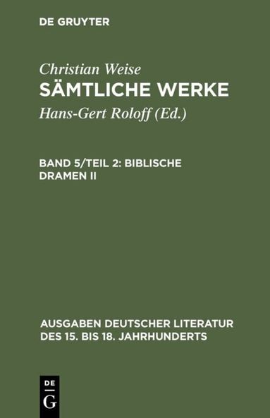 Christian Weise, John D. Lindberg - Biblische Dramen II, Inbunden