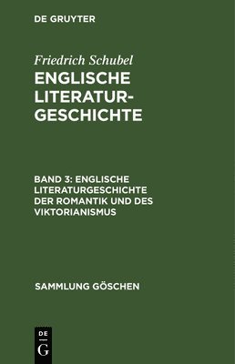 bokomslag Englische Literaturgeschichte Der Romantik Und Des Viktorianismus