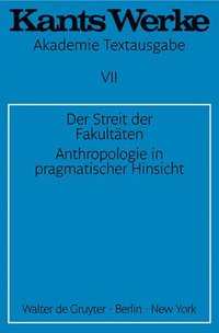 bokomslag Der Streit der Fakultten. Anthropologie in pragmatischer Hinsicht