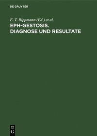 bokomslag EPH-Gestosis. Diagnose und Resultate