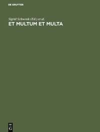 bokomslag Et Multum et Multa