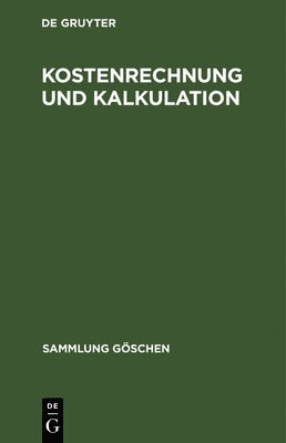 Degruyter - Kostenrechnung und Kalkulation, Inbunden