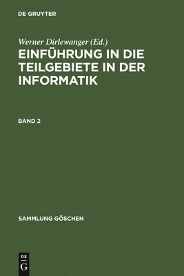 Werner Dirlewanger - Einführung in Die Teilgebiete Der Informatik. Band 2, Inbunden