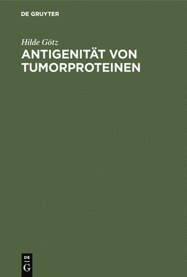 bokomslag Antigenität von Tumorproteinen