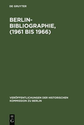 bokomslag Berlin-Bibliographie, (1961 bis 1966)