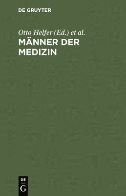 Otto Helfer, Berta Kaboth - Männer der Medizin, Inbunden