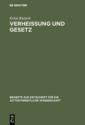 Ernst Kutsch - Verheißung und Gesetz, Inbunden