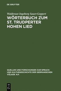 bokomslag Wrterbuch zum St. Trudperter Hohen Lied