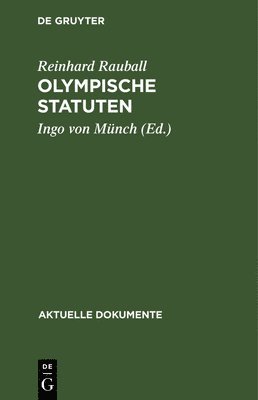 Reinhard Rauball, Ingo Von Münch - Olympische Statuten, Inbunden