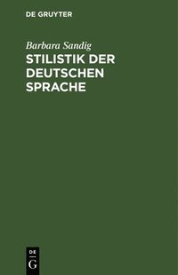 bokomslag Stilistik der deutschen Sprache
