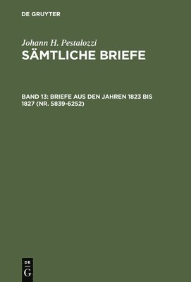 bokomslag Briefe aus den Jahren 1823 bis 1827 (Nr. 5839-6252)