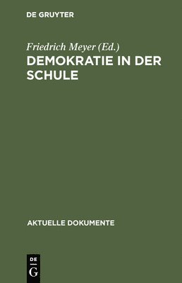 Friedrich Meyer - Demokratie in der Schule, Inbunden
