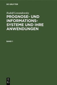 bokomslag Prognose- und Informationssysteme und ihre Anwendungen