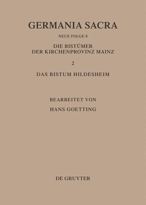 bokomslag Die Bistmer der Kirchenprovinz Mainz. Das Bistum Hildesheim II. Das Benediktiner(innen)kloster Brunshausen. Das Benediktinerinnenkloster St. Marien vor Gandersheim. Das Benediktinerkloster Clus.