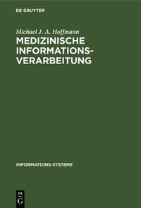 bokomslag Medizinische Informationsverarbeitung