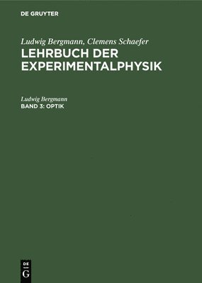 Ludwig Bergmann - Optik, Inbunden