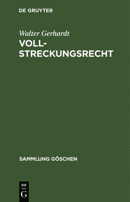 Walter Gerhardt - Vollstreckungsrecht, Inbunden