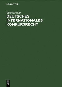 bokomslag Deutsches Internationales Konkursrecht